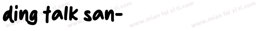 ding talk san字体转换
